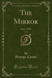 ksiazka tytu: The Mirror, Vol. 10 autor: Carter George