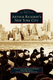 ksiazka tytu: Arthur Rickerby's New York City autor: Ceresi Frank