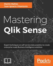 Mastering Qlik Sense, Mahler Martin