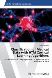 Classification of Medical Data with HTM Cortical Learning Algorithms, Muders Thomas