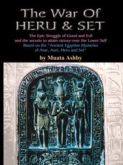 The War of Heru and Set, Ashby Muata