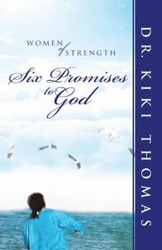 Women of Strength, Thomas Dr. Kiki