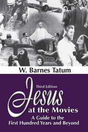 Jesus at the Movies, Tatum W. Barnes