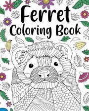ksiazka tytu: Ferret Coloring Book autor: PaperLand