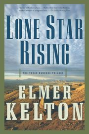 Lone Star Rising, Kelton Elmer