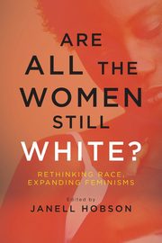 Are All the Women Still White?, 