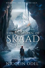 The Children of Skaad, Odel Nicolin