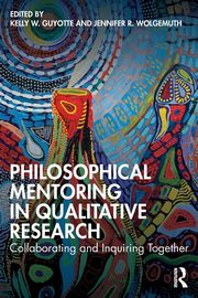 Philosophical Mentoring in Qualitative Research, 
