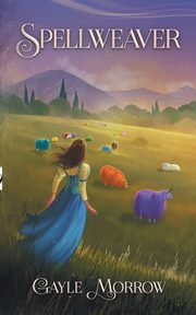 Spellweaver, Morrow Gayle