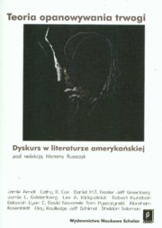 ksiazka tytu: Teoria opanowania trwogi dyskurs w literaturze amerykaskiej autor: 