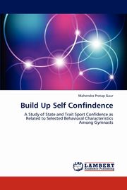 Build Up Self Confindence, Gaur Mahendra Pratap