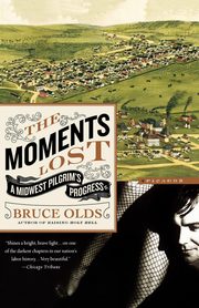 The Moments Lost, Olds Bruce