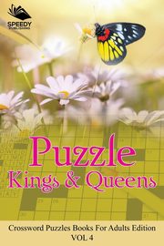 Puzzle Kings & Queens Vol 4, Speedy Publishing LLC