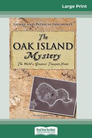 The Oak Island Mystery, Fanthorpe Lionel and Patricia