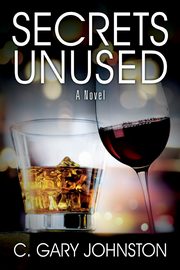 Secrets Unused, Johnston C Gary