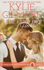 Eine Happy End Hochzeit, Gilmore Kylie