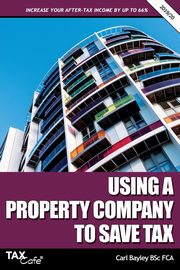 Using a Property Company to Save Tax 2019/20, Bayley Carl