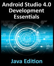 Android Studio 4.0 Development Essentials - Java Edition, Smyth Neil