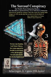 The Surcouf Conspiracy, Grigore Jr. Us Navy Capt Julius