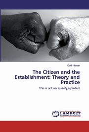 The Citizen and the Establishment, Hitman Gadi