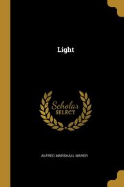 Light, Mayer Alfred Marshall