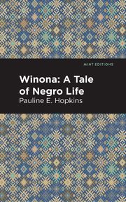 Winona, Hopkins Pauline E.