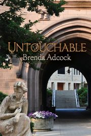 Untouchable, Adcock Brenda
