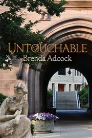 Untouchable, Adcock Brenda