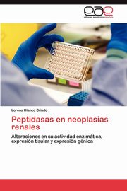 Peptidasas En Neoplasias Renales, Blanco Criado Lorena