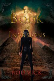 The Book of Invasions, Vick Rod
