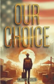 Our Choice, Amanfo Jeannette