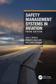 Safety Management Systems in Aviation, Stolzer Alan J