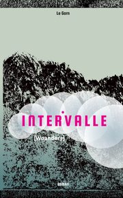 Intervalle (Woanders), Garn Le