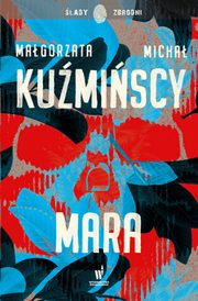 Mara, Kumiska Magorzata, Kumiski Micha