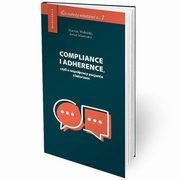 Compliancei adherence czyli o wsppracy pacjenta z lekarzem, Wenicki Marcin, Mamcarz Artur