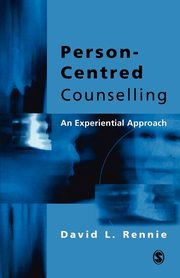 ksiazka tytu: Person-Centred Counselling autor: Rennie David L.