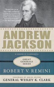 Andrew Jackson, Remini Robert Vincent
