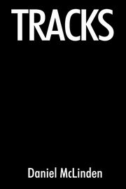 Tracks, McLinden Daniel