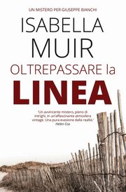 Oltrepassare la Linea, Muir Isabella