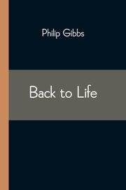 Back to Life, Gibbs Philip