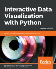 Interactive Data Visualization with Python - Second Edition, Belorkar Abha