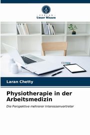 Physiotherapie in der Arbeitsmedizin, Chetty Laran
