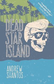 Dead Star Island, Shantos Andrew