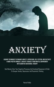 Anxiety, Puddu Nunzio