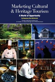 Marketing Cultural and Heritage Tourism, McCormick Rosemary Rice