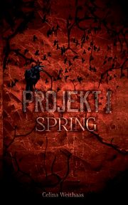Spring - Projekt I, Weithaas Celina