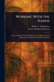 Working With the Hands, Washington Booker T.