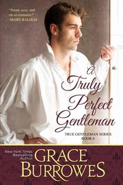 ksiazka tytu: A Truly Perfect Gentleman autor: Burrowes Grace