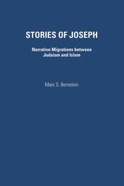 ksiazka tytu: Stories of Joseph autor: Bernstein Marc S.
