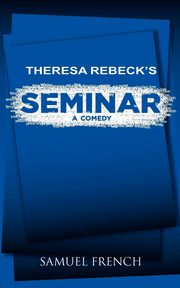 Seminar, Rebeck Theresa